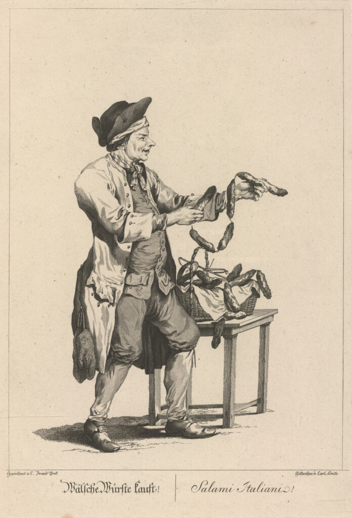 Historische Abbildung eines Wurstverkäufers. Darunter der Text: Wälsche Wurst kauft! Salami Italiani