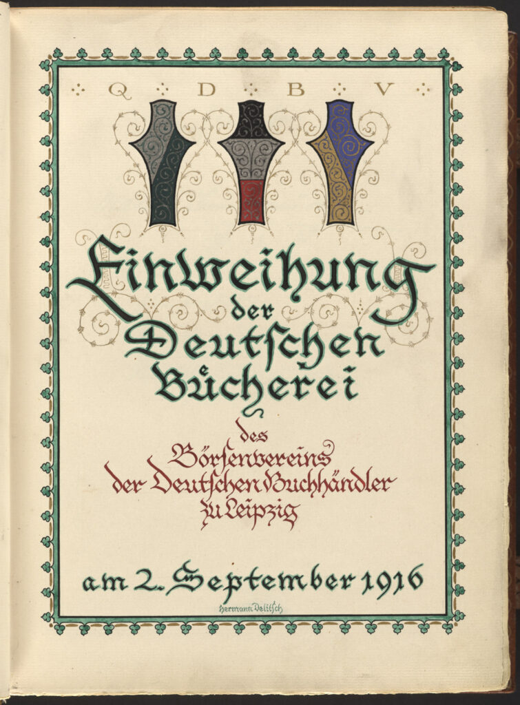 Titelseite des "Goldenen Buches der Deutschen Bücherei des Börsenvereins der Deutschen Buchhändler". Auf der Titelseite steht "Einweihung der Deutschen Bücherei des Börsenvereins der Deutschen Buchhändler zu Leipzig am 2. September 1916"